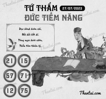 TỨ THẨM ĐỨC TIỀM NĂNG 27/07/2023