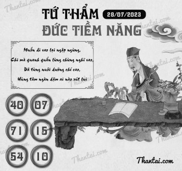 TỨ THẨM ĐỨC TIỀM NĂNG 28/07/2023