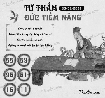 TỨ THẨM ĐỨC TIỀM NĂNG 30/07/2023