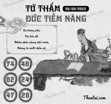 TỨ THẨM ĐỨC TIỀM NĂNG 06/08/2023