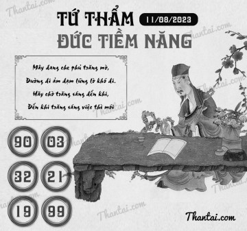 TỨ THẨM ĐỨC TIỀM NĂNG 11/08/2023