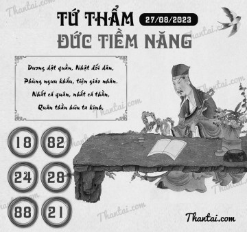 TỨ THẨM ĐỨC TIỀM NĂNG 27/08/2023