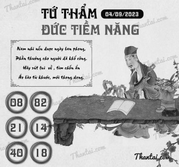 TỨ THẨM ĐỨC TIỀM NĂNG 04/09/2023