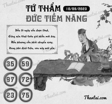 TỨ THẨM ĐỨC TIỀM NĂNG 10/09/2023