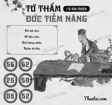 TỨ THẨM ĐỨC TIỀM NĂNG 13/09/2023