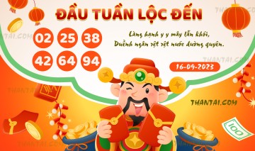 ĐẦU TUẦN LỘC ĐẾN 16/09/2023