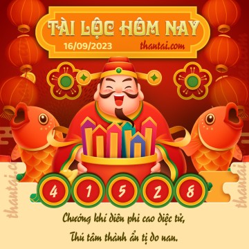 Tài Lộc Hôm Nay 16/09/2023