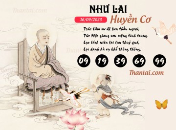 NHƯ LAI HUYỀN CƠ 16/09/2023