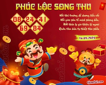 PHÚC LỘC SONG THU 16/09/2023