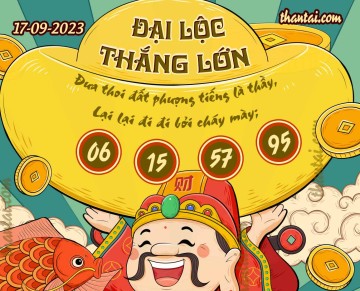 ĐẠI LỘC THẮNG LỚN 17/09/2023