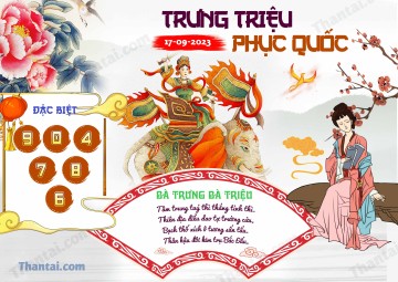 Trưng Triệu Phục Quốc 17/09/2023