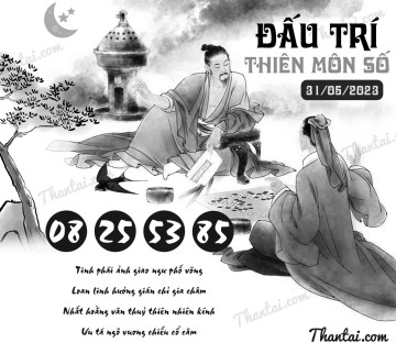 ĐẤU TRÍ THIÊN MÔN SỐ 31/05/2023