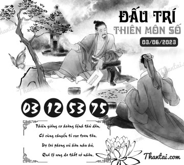 ĐẤU TRÍ THIÊN MÔN SỐ 03/06/2023