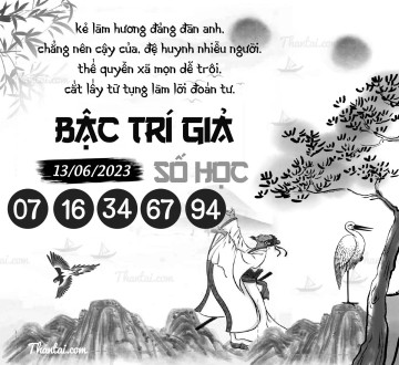 BẬC TRÍ GIẢ SỐ HỌC 13/06/2023