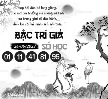 BẬC TRÍ GIẢ SỐ HỌC 26/06/2023