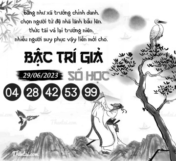 BẬC TRÍ GIẢ SỐ HỌC 29/06/2023