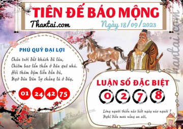 Tiên Đế Báo Mộng 18/09/2023