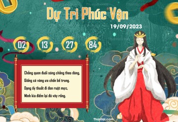 DỰ TRI PHÚC VẬN 19/09/2023
