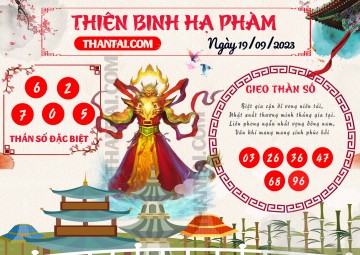 Thiên Binh Hạ Phàm 19/09/2023