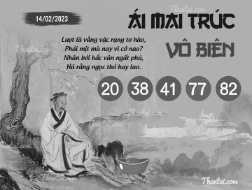 ÁI MAI TRÚC VÔ BIÊN 14/02/2023