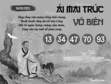 ÁI MAI TRÚC VÔ BIÊN 18/03/2023