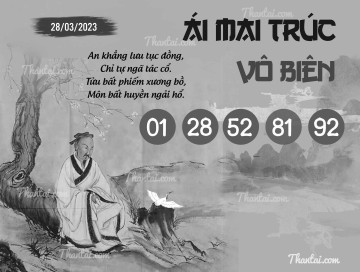 ÁI MAI TRÚC VÔ BIÊN 28/03/2023