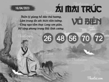 ÁI MAI TRÚC VÔ BIÊN 16/04/2023