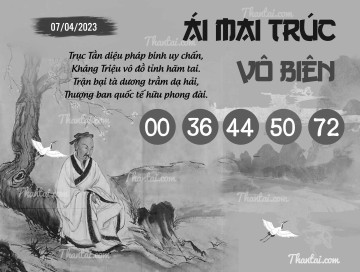 ÁI MAI TRÚC VÔ BIÊN 07/04/2023