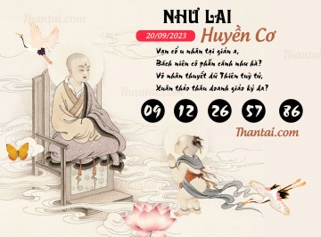 NHƯ LAI HUYỀN CƠ 20/09/2023