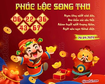 PHÚC LỘC SONG THU 20/09/2023