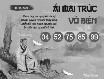 ÁI MAI TRÚC VÔ BIÊN 19/04/2023