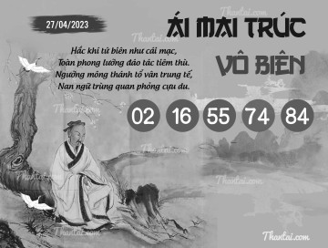 ÁI MAI TRÚC VÔ BIÊN 27/04/2023