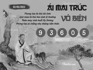 ÁI MAI TRÚC VÔ BIÊN 02/05/2023