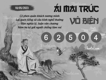 ÁI MAI TRÚC VÔ BIÊN 18/05/2023