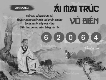 ÁI MAI TRÚC VÔ BIÊN 20/05/2023