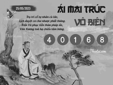 ÁI MAI TRÚC VÔ BIÊN 25/05/2023