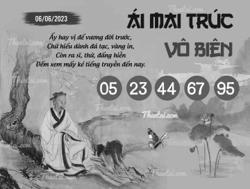 ÁI MAI TRÚC VÔ BIÊN 06/06/2023