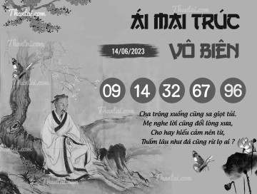 ÁI MAI TRÚC VÔ BIÊN 14/06/2023