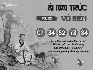 ÁI MAI TRÚC VÔ BIÊN 18/06/2023