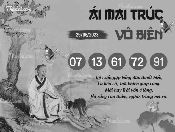 ÁI MAI TRÚC VÔ BIÊN 29/06/2023