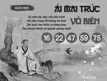 ÁI MAI TRÚC VÔ BIÊN 03/07/2023