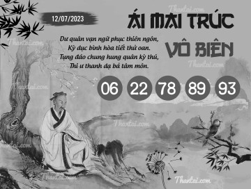 ÁI MAI TRÚC VÔ BIÊN 12/07/2023