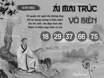 ÁI MAI TRÚC VÔ BIÊN 13/07/2023