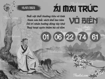 ÁI MAI TRÚC VÔ BIÊN 15/07/2023