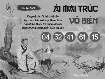 ÁI MAI TRÚC VÔ BIÊN 19/07/2023