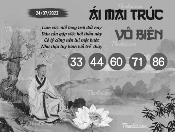 ÁI MAI TRÚC VÔ BIÊN 24/07/2023