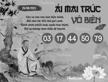 ÁI MAI TRÚC VÔ BIÊN 26/08/2023