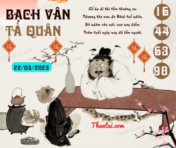 Bạch Vân Tả Quân 22/03/2023