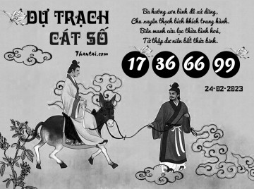 DỰ TRẠCH CÁT SỐ 24/02/2023