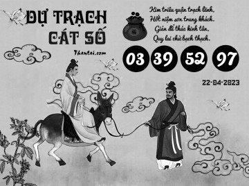 DỰ TRẠCH CÁT SỐ 22/04/2023